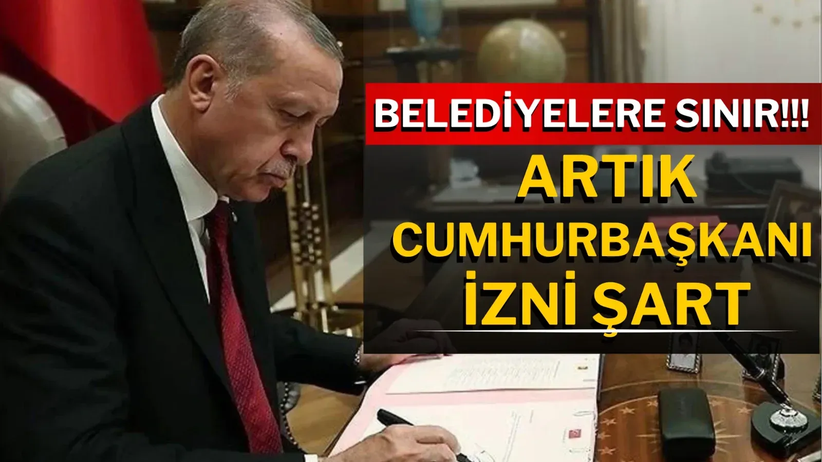 Kahramanmaraşlı Belediyelere “İzin” Şoku: Artık Her Adım Cumhurbaşkanlığı Onayına Bağlı!