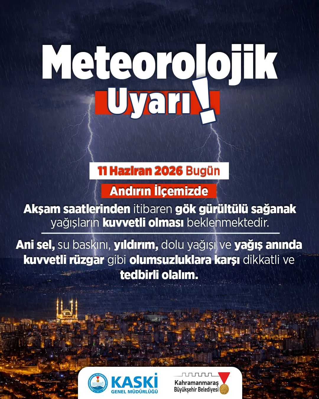 ANDIRIN’DA ACİL DURUM ALARMI! KASKİ ve Büyükşehir’den Korkutan Yıldırım ve Sel Uyarısı!
